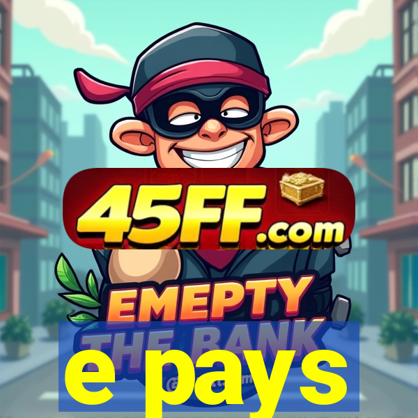 e pays
